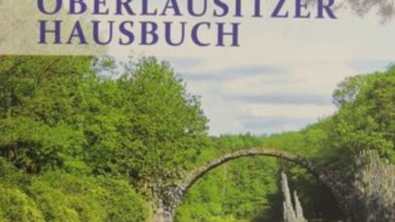 Das Cover des Oberlausitzer Hausbuchs 2020 zeigt die Rakotzbrücke im Kromlauer Park.