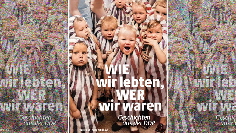 Dieses Foto auf dem Cover des Buches "Wie wir lebten, wer wir waren. Geschichten aus der DDR" sorgt für Irritationen.