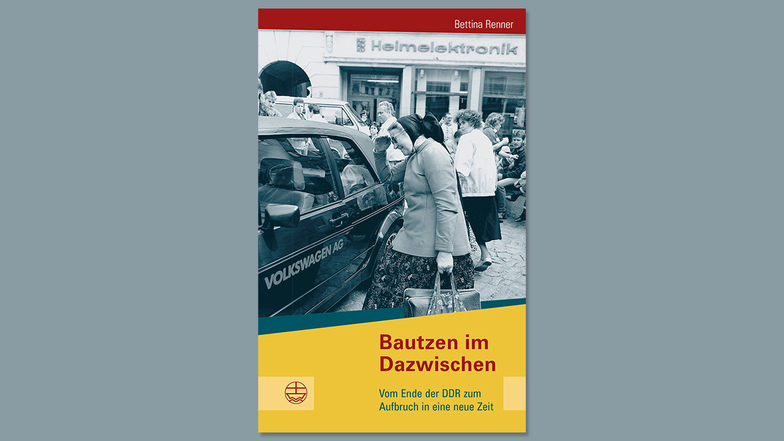 Das Buch "Bautzen im Dazwischen" von Bettina Renner ist in der Evangelischen Verlagsanstalt in Leipzig erschienen. Es kostet zwölf Euro.