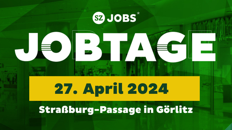 Entdecke deine Karrieremöglichkeiten: Jobtage 2024 in der Straßburg-Passage Görlitz!