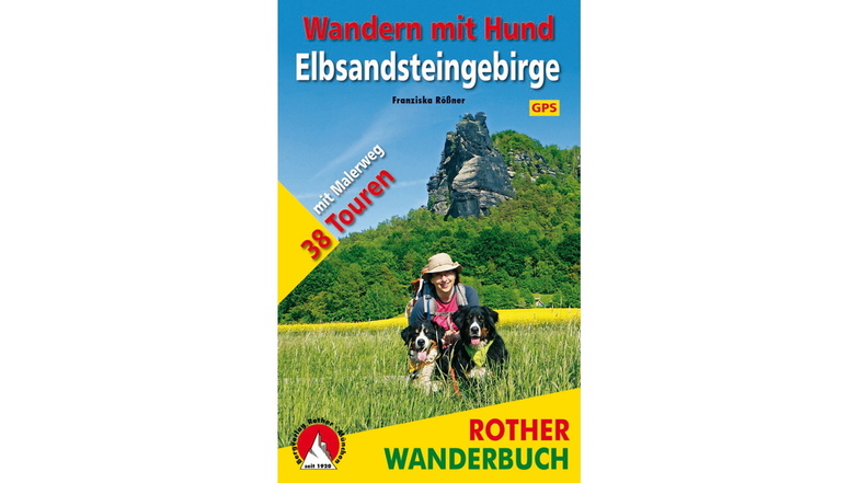Franziska Rößner: „Wandern mit Hund. Elbsandsteingebirge.“ Rother Bergverlag München, 204 Seiten, 16,90 Euro.