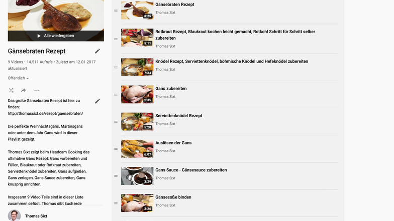 Gänsebraten zubereiten zeigt Thomas Sixt auf Youtube mit 9 Kochvideos.