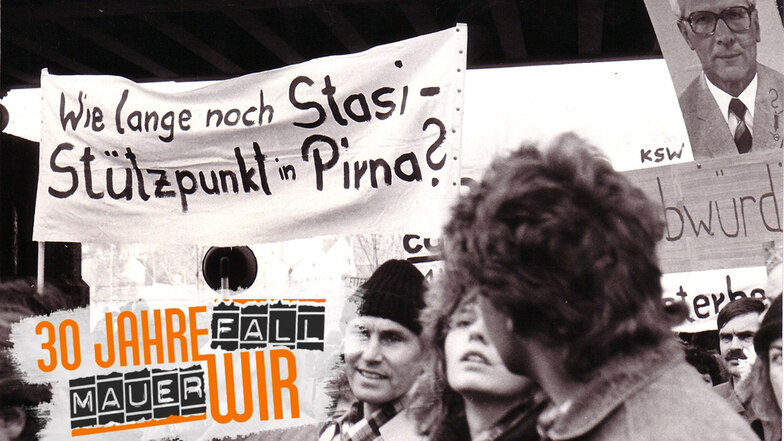 Erste Großdemonstration am 19. November 1989 in Pirna: Die Frage auf dem Plakat beantwortete sich wenig später. Am 5. Dezember wurden die Räume des Stasi-Kreisamtes auf der Seminarstraße versiegelt.