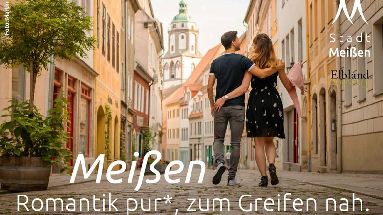 Die Stadt Meißen startet im Juli 2020 eine Großplakat-, Print- und Onlinekampagne unter dem Motto: Meißen - Romantik pur zum Greifen nah.