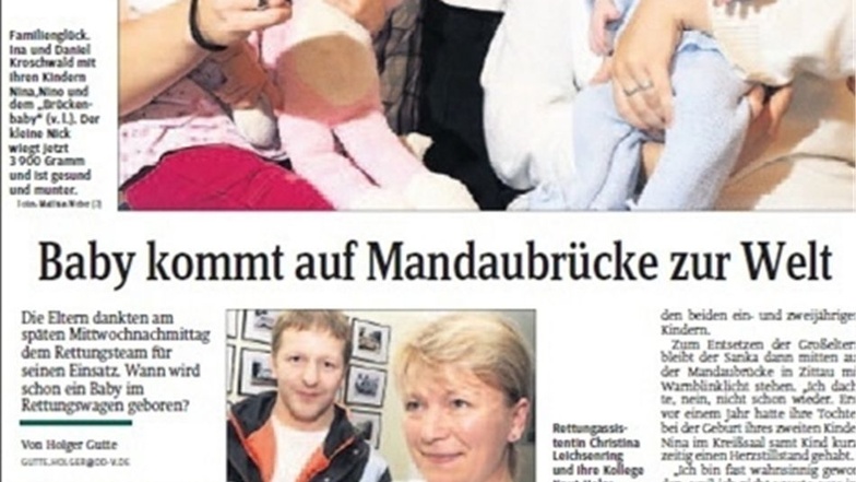 So berichtete die SZ Zittau am 12.November 2010 über die ungewöhnliche Geburt. Nick war da bereits vier Wochen alt.