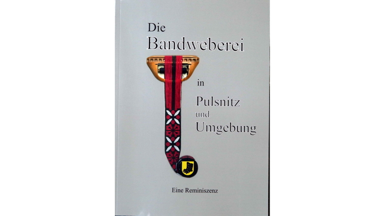Das ist das Cover des neuen Buches, das jetzt vom Technischen Museum der Bandweberei in Großröhrsdorf und dem dazu gehörenden Verein herausgegeben wurde.