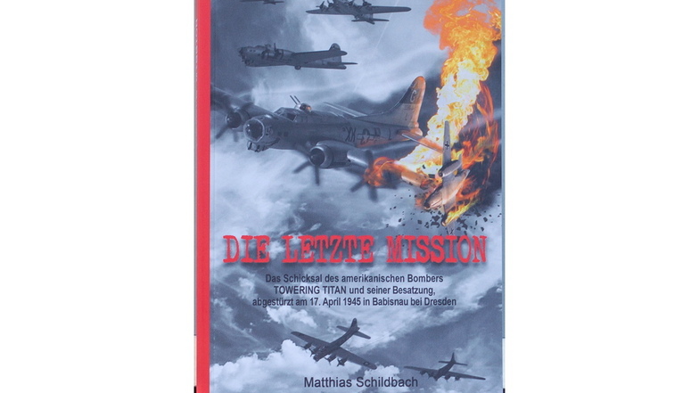 "Die letzte Mission" von Matthias Schildbach erzählt die Geschichte des abgestürzten amerikanischen Bombers und des überlebenden Fliegers.