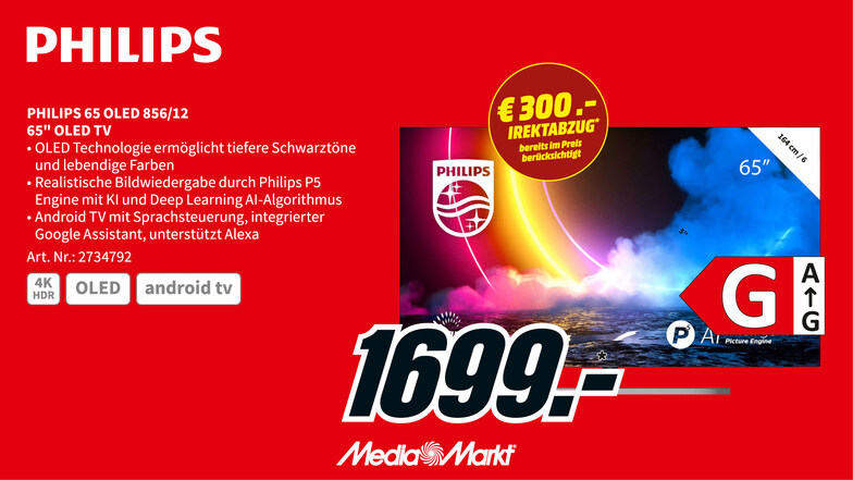 Das beste Bilderlebnis, was derzeit auf dem Markt zu haben ist und der beste Preis, den es in Deutschland derzeit für dieses Gerät gibt: der Philips 65-Zoll-OLED-TV 856/12 für 1699 Euro bei MediaMarkt in Dresden!
